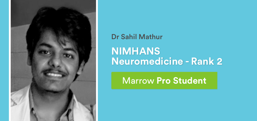 Dr Sahil Mathur, Rank 2 NIMHANS (Neuromedicine), talks about his ...